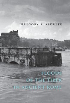 Floods of the Tiber in Ancient Rome