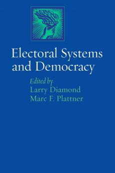 Electoral Systems and Democracy