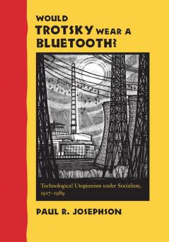 Would Trotsky Wear a Bluetooth?
