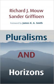 Pluralisms and Horizons