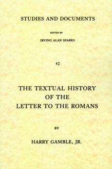 The Textual History of the Letter to the Romans