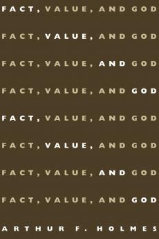 Fact Value and God