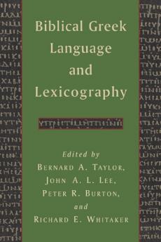 Biblical Greek Language and Lexicography