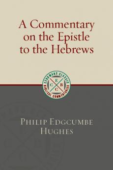 A Commentary on the Epistle to the Hebrews