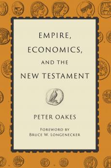 Empire Economics and the New Testament