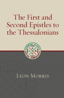 The First and Second Epistles to the Thessalonians