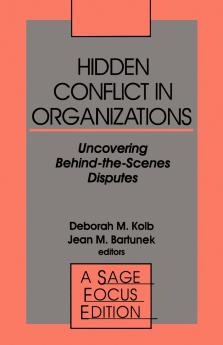 Hidden Conflict in Organizations