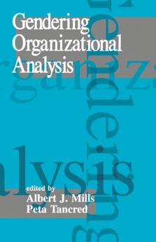 Gendering Organizational Analysis