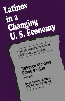 Latinos in a Changing Us Economy