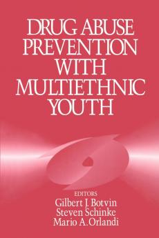 Drug Abuse Prevention with Multiethnic Youth