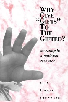 Why Give Gifts to the Gifted?