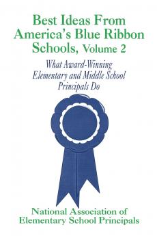 Best Ideas from America's Blue Ribbon Schools