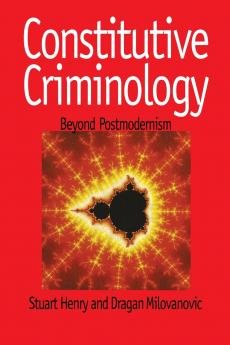 Constitutive Criminology