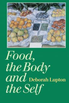 Food the Body and the Self