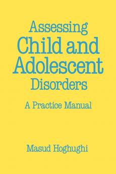 Assessing Child and Adolescent Disorders
