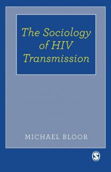 The Sociology of HIV Transmission