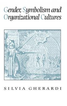 Gender Symbolism and Organizational Cultures