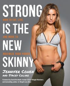 Strong Is the New Skinny