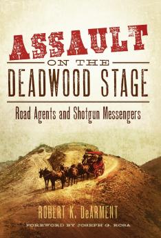 Assault on the Deadwood Stage