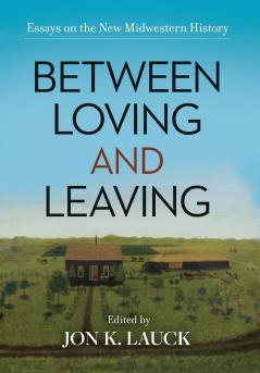 Between Loving and Leaving
