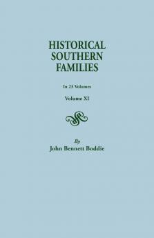 Historical Southern Families. in 23 Volumes. Volume XI