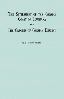 Settlement of the German Coast of Louisiana & Creoles