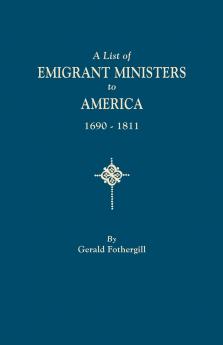 List of Emigrant Ministers to America 1690-1811