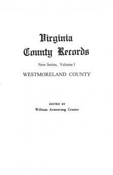 Virginia County Records. New Series Volume I