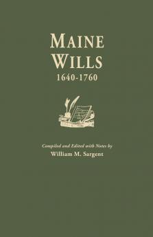 Maine Wills 1640-1760