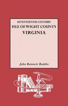 Seventeenth Century Isle of Wight Co. Virginia