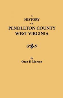 History of Pendleton County West Virginia