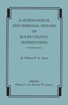 Genealogical and Personal History of Bucks County Pennsylvania