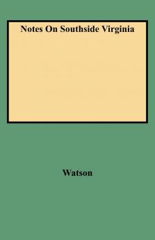Notes on Southside Virginia