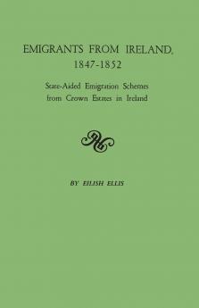 Emigrants from Ireland 1847-1852