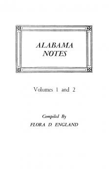 Alabama Notes Volumes 1 and 2