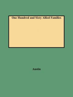 One Hundred and Sixty Allied Families