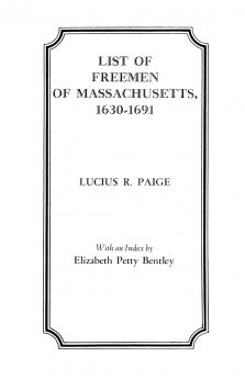 List of Freemen of Massachusetts 1630-1691