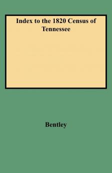 Index to the 1820 Census of Tennessee