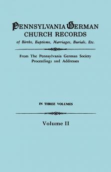 Pennsylvania German Church Records Volume II