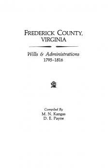 Frederick County Virginia Wills & Administrations 1795-1816