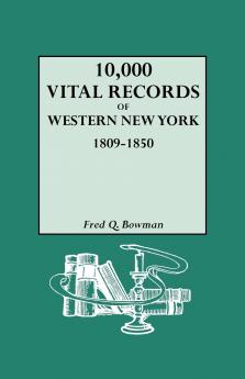 10000 Vital Records of Western New York 1809-1850