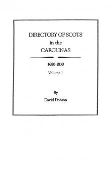 Directory of Scots in the Carolinas Volume 1
