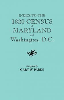 Index to the 1820 Census of Maryland and Washington D.C.