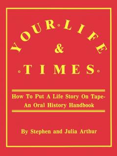 Your Life & Times