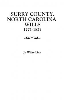 Surry County North Carolina Wills 1771-1827