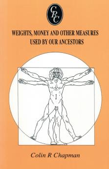 Weights Money and Other Measures Used by Our Ancestors