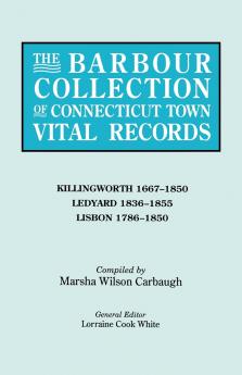 Barbour Collection of Connecticut Town Vital Records. Volume 21