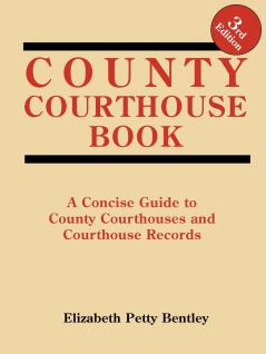 County Courthouse Book 3rd Edition