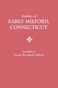 Families of Early Milford Connecticut