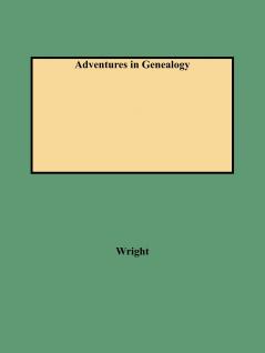 Adventures in Genealogy